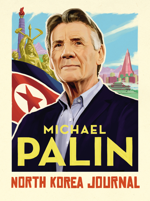 Title details for North Korea Journal by Michael Palin - Wait list